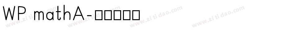 WP mathA字体转换